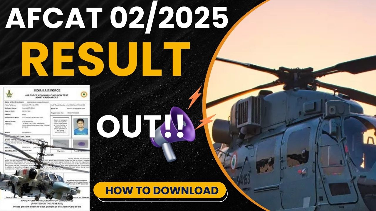 AFCAT 02/2025 Result घोषित – भारतीय वायु सेना भर्ती परीक्षा परिणाम चेक करें