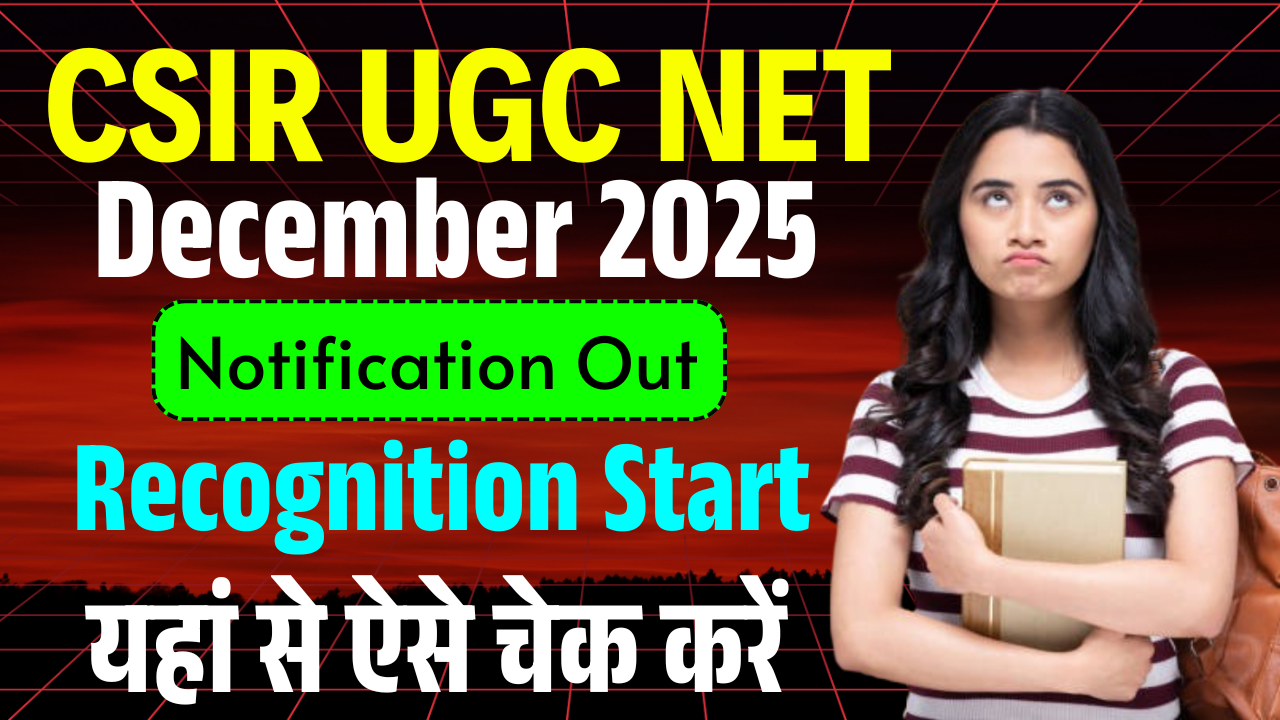 CSIR UGC NET 2025 December (Apply Start): Complete Guide for JRF, Assistant Professor & PhD Aspirants