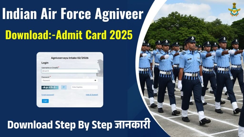 Indian Air Force Agniveer Admit Card 2025: Download Link, Exam City Slip, and Latest Updates
