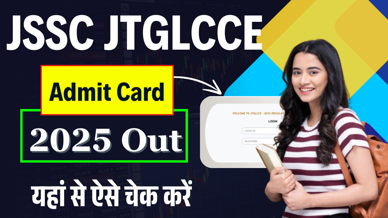 JSSC JTGLCCE Admit Card 2025 (Out): Download Now JSSC CGL Technical Admit Card and Check Exam Date @jssc.jharkhand.gov.in