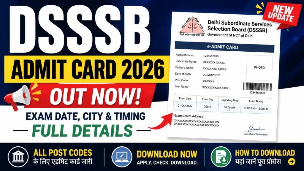 DSSSB Admit Card 2026 Out CBT Exam Schedule Released for June–September Exams, Check Post Wise Exam Dates & Hall Ticket Updates
