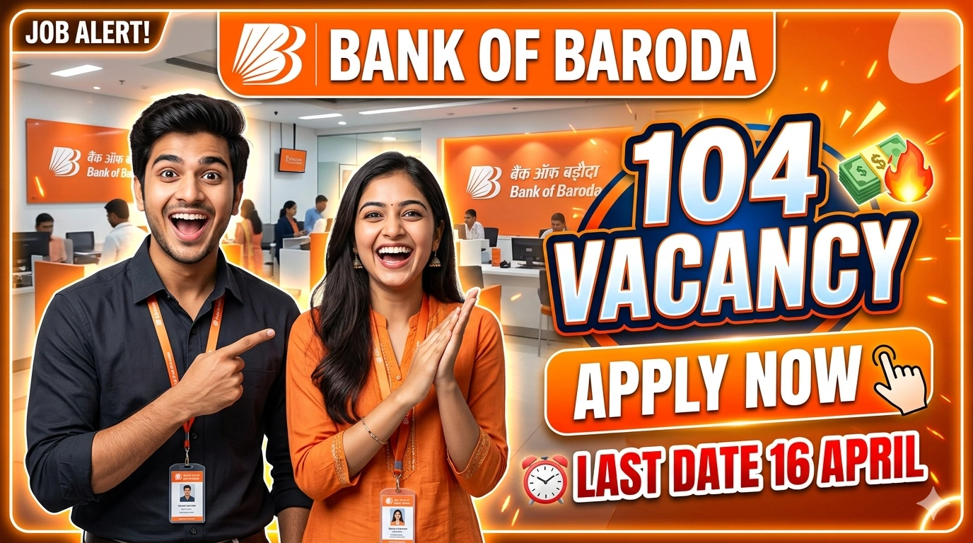 Bank of Baroda WMS Recruitment 2026 104 पदों पर भर्ती Apply Online, Eligibility, Salary, Last Date