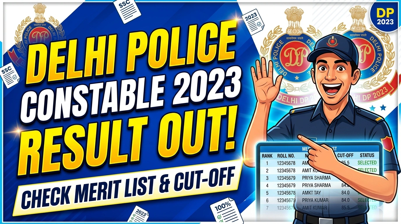 Delhi Police Recruitment 2023 SSC Delhi Police Constable 2023 Result