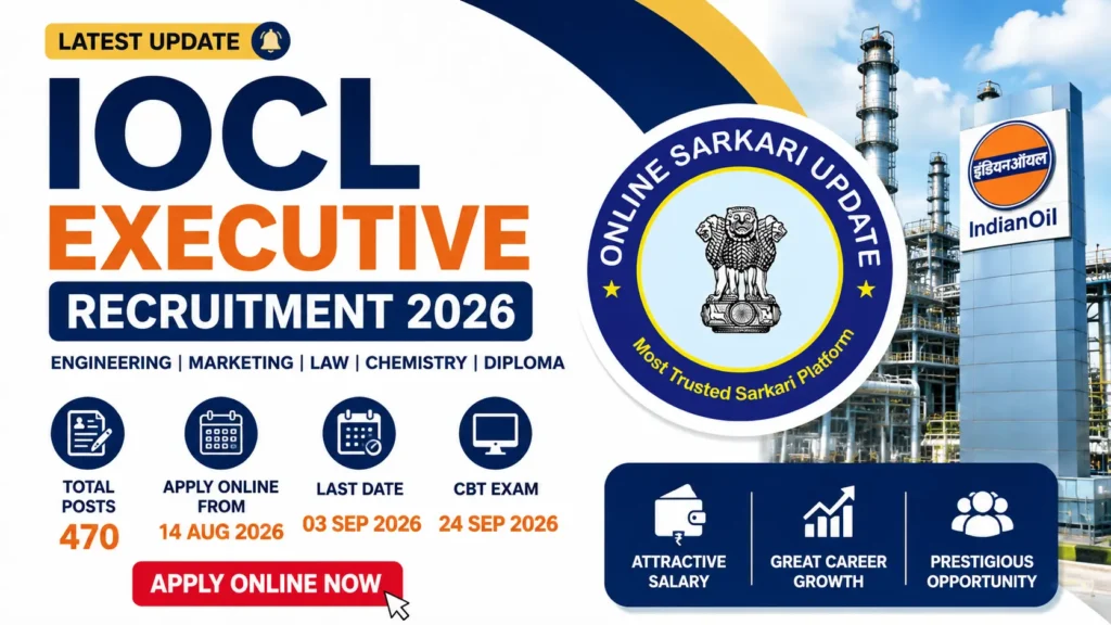 IOCL Executive Recruitment 2026 470 Posts, Notification Released, Apply Online