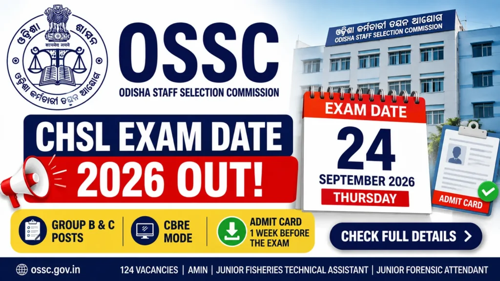 OSSC CHSL Exam Date 2026 Out at ossc.gov.in, Download Group B & C Posts Admit Card Update