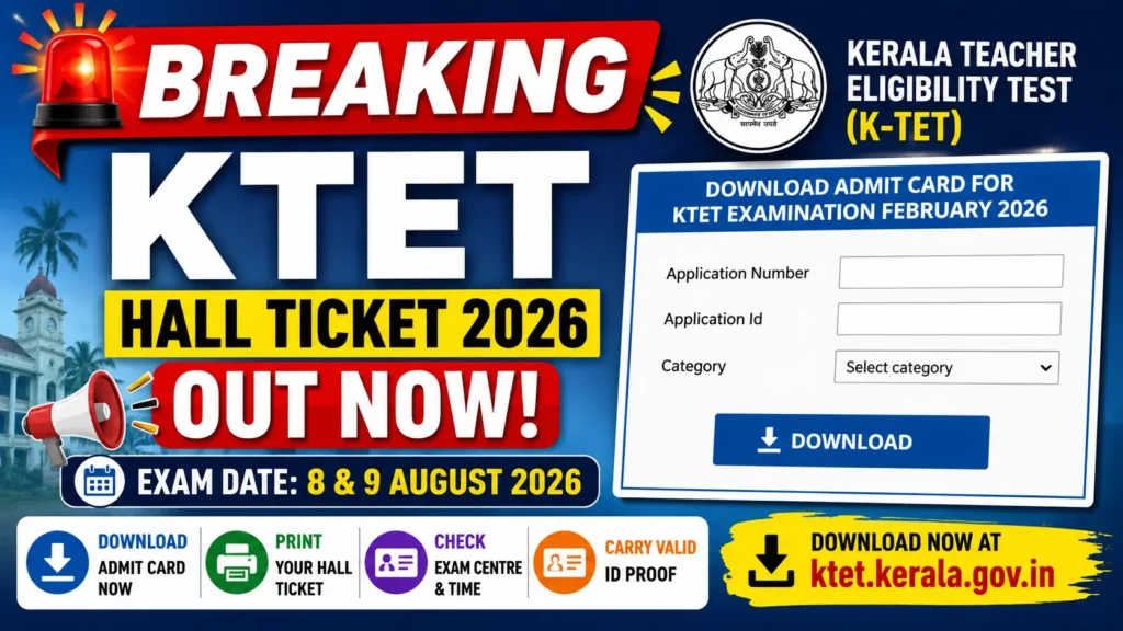 KTET Hall Ticket 2026 Download Kerala Teacher Eligibility Test Admit Card